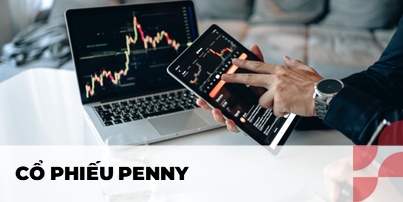 Tại sao đầu tư vào cổ phiếu Penny rất rủi ro?