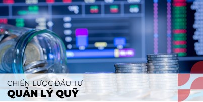 6 chiến lược đầu tư phổ biến của nhà quản lý quỹ